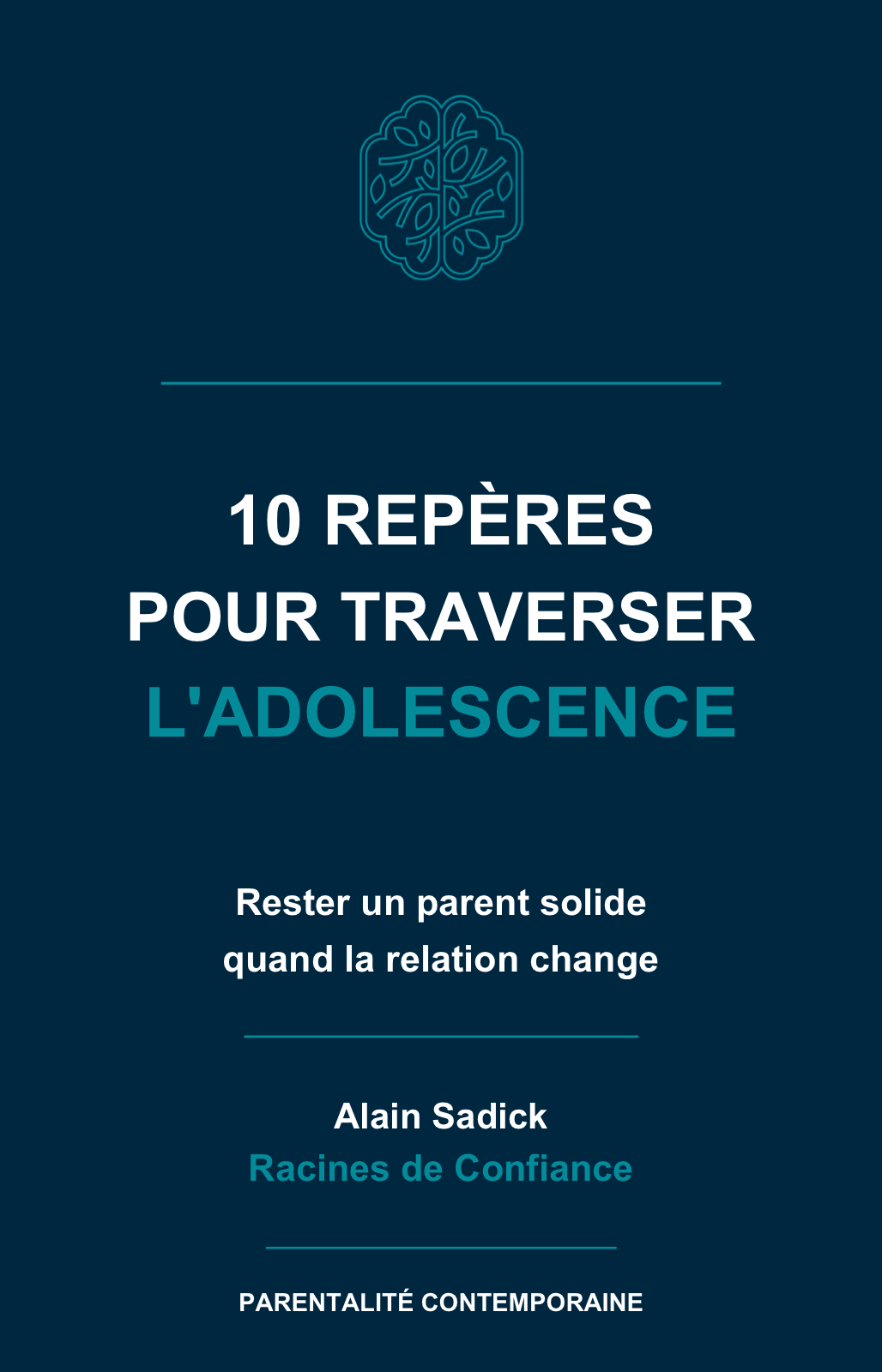 Couverture du livre 10 repères pour traverser l'adolescence d'Alain Sadick